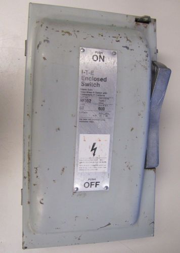 I-T-E SIEMENS NF-352 NF352 60A 60 A AMP 600V UN-FUSED SAFETY DISCONNECT SWITCH