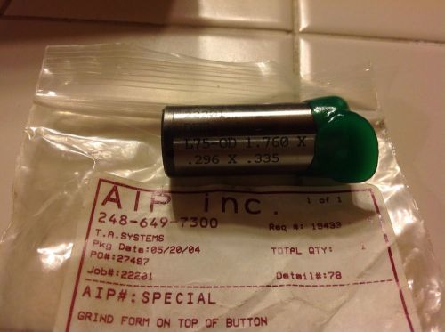 AIP Inc. punch L75-OD 1.760 X .296 X .335