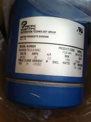 NEW! PACIFIC SCIENTIFIC 1/2 H.P.MOTOR,24VDC,20A.,1750 RPM BA3628-7012-9-56BC