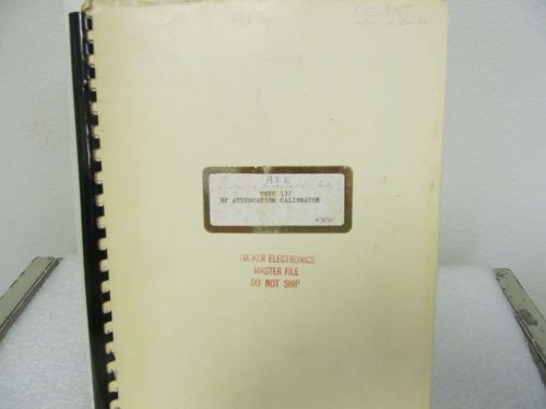 AIRBORNE 137 RF ATTENUATION CALIBRATOR INSTRUC MANUAL w/Parts&amp;Schematics