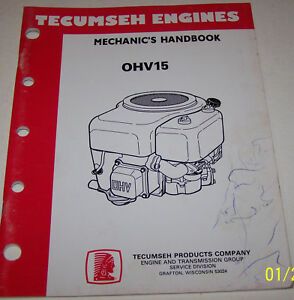 Tecumseh Mechanic&#039;s Handbook OHV15