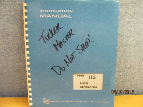 TEKTRONIX 115 Pulse Generator Operating/Maintenance Inst Manual/schematics