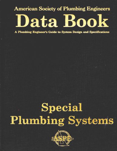 AMERICAN SOCIETY OF PLUMBING ENGINEERS DATA BOOK-2001-SPECIAL PLUMBING SYSTEMS