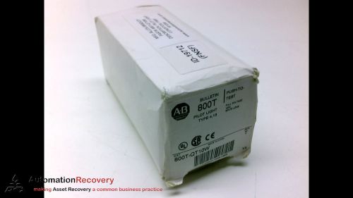 ALLEN BRADLEY 800T-QT10W SERIES T PILOT LIGHT 120V FULL VOLTAGE, NEW