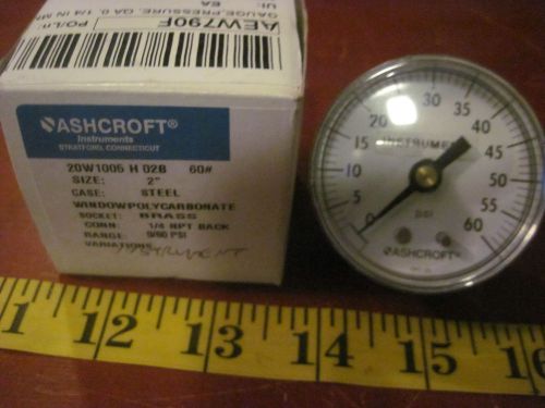 2X NEW ASHCROFT PRESSURE GAUGE 20W 1005 H 02B 60# 2&#034; 1/4NPT 0/60PSI