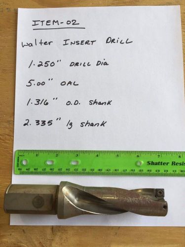 Walter Carbide Insert Drill ; 1.250&#034; dia