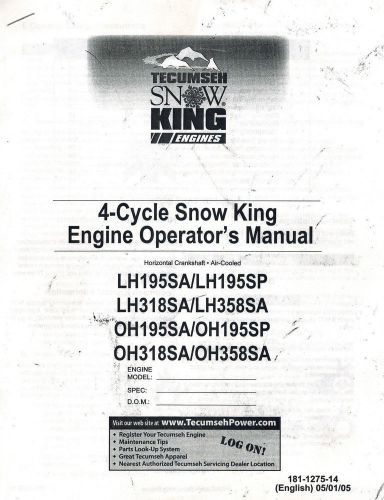 TECUMSEH 4-CYCLE SNOW KING  ENGINE OPERATOR&#039;S MANUAL
