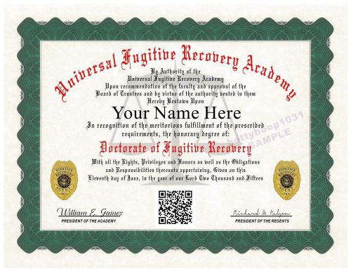 Fugitive recovery agent diploma prop - (custom w your name) scannable qr code for sale