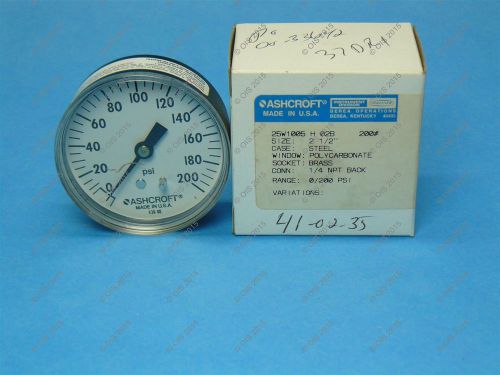 Ashcroft 25w1005-h-02b-200# 2 1/2&#034; pressure gauge 0-200 psi back 1/4&#034; npt new for sale