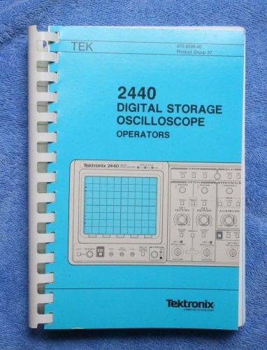 Tektronix 2440 digital storage oscilloscope operators manual for sale