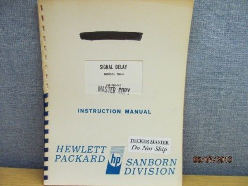 Agilent/HP 780-5 Signal Delay Operating and Service Manual w/ Schematics