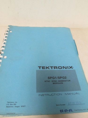 TEKTRONIX SPG1 /SPG2 NTSC SYNC GENERATOR MODULES INSTRUCTION MANUAL