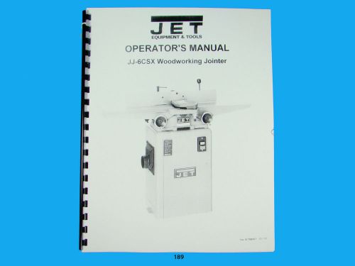 Jet   jj-6csx woodworking jointer owners  manual *189 for sale