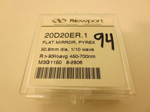 Newport Flat Pyrex Mirror 20D20ER.1 50.8mm dia. 1/10 Wave R&gt; 93%