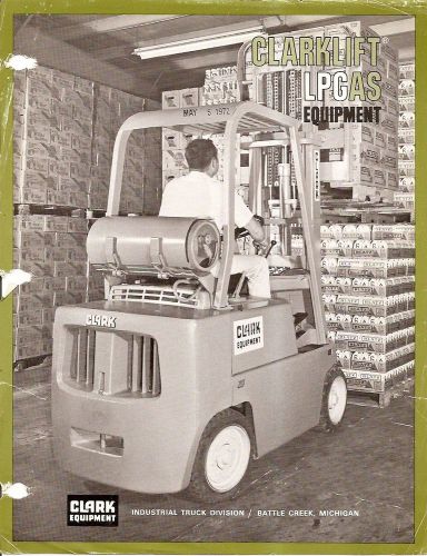 Fork Lift Truck Brochure - Clark - Clarklift LP Gas Equipment - 1971 (LT120)