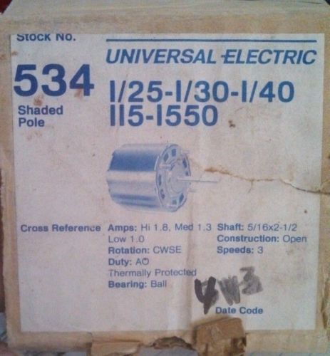 Universal fan/ blower 534  1/25 -1/30 - 1/40 hp, 1550 rpm new ball bearing motor for sale