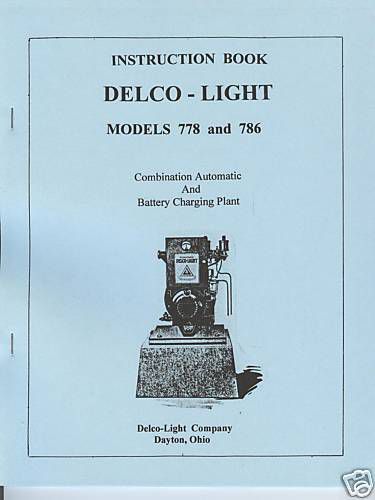 Delco-light plant  model  778 &amp; 786 instruction manual for sale