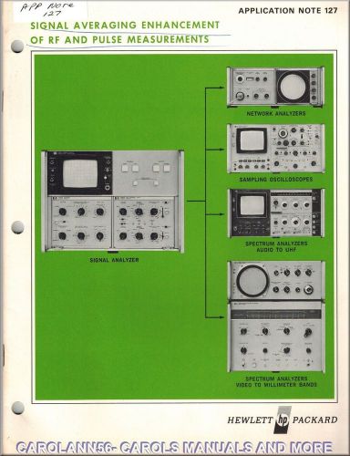 HP Application Note 127 SIGNAL AVERAGING ENHANCEMENT OF RF &amp; PULSE MEASUREMENTS