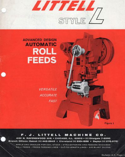 ORIGINAL LITTELL STYLE &#034;L&#034; ADVANCED DESIGN AUTOMATIC ROLL FEEDS BULLETIN A-5