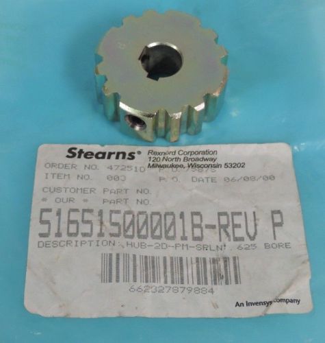 NEW STEARNS 51651500001B-REV P HUB-2D-PM-SPLN .625 BORE