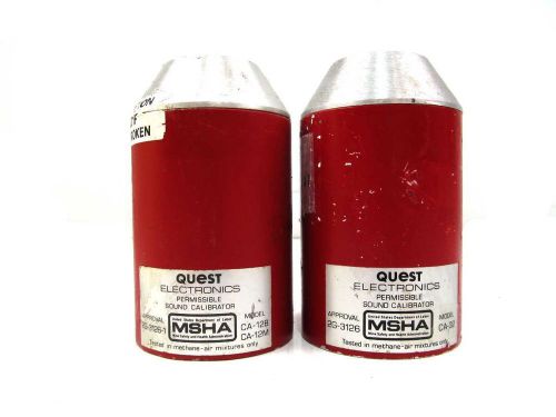 Lot of 2 Quest Permissible Sound Calibrators CA-12B CA-32 1000 Hz 110 dB