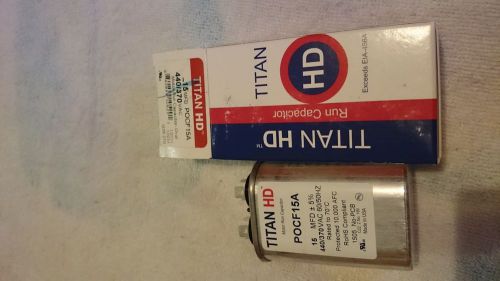 Titan hd run capacitor pocf15a 15mfd 440/370 for sale