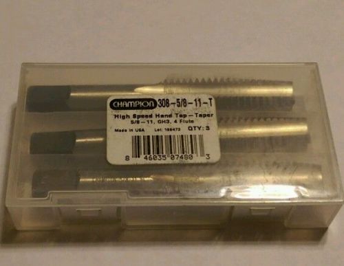Lot of 3 Champion 308-5/8-11-T high speed hand tap
