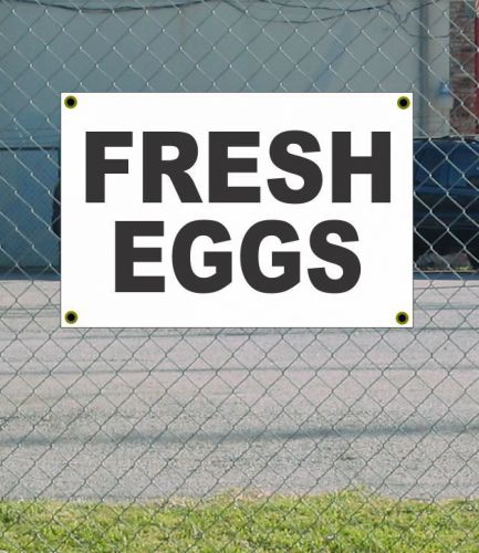 2x3 FRESH EGGS Black &amp; White Banner Sign NEW Discount Size &amp; Price FREE SHIP