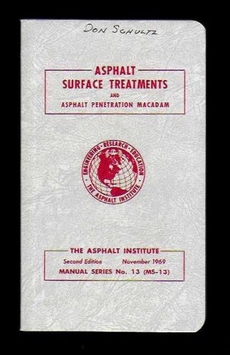 Asphalt surface treatments and asphalt penetration macadam; 1969 manual for sale