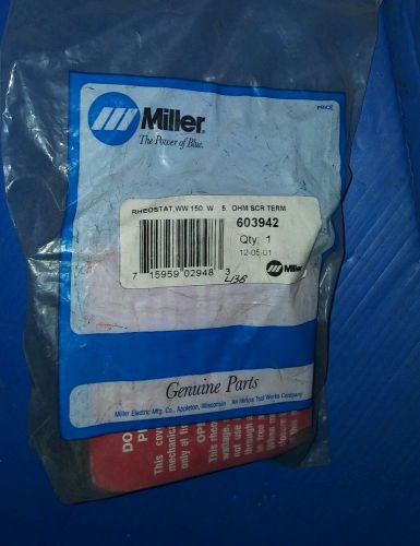 RHEOSTAT 603942 OHMITE FITS MILLER ELECTRIC WELDERS