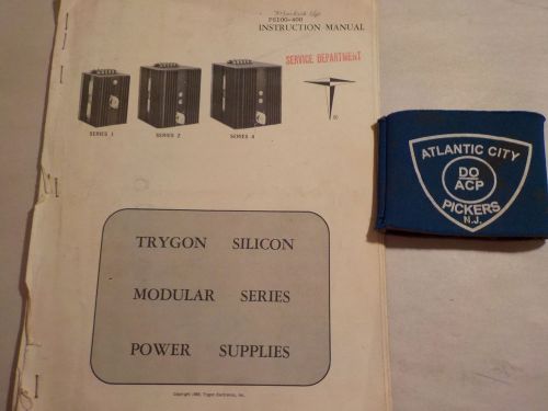 TRYGON PS100-400 SILICON MODULAR SERIES POWER SUPPLIES INSTRUCTION MANUAL