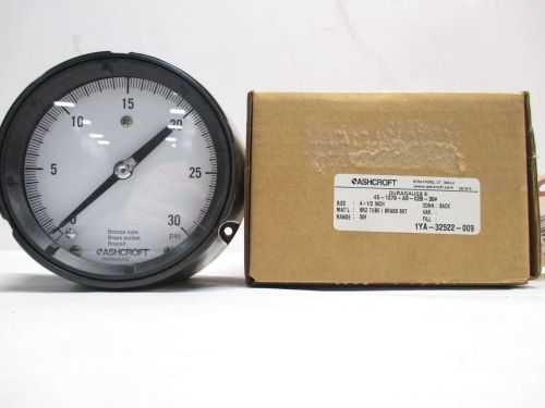 NEW ASHCROFT 45-1279-AS-02B-30 DURAGAUGE 0-30PSI 4-1/2IN PRESSURE GAUGE D408992