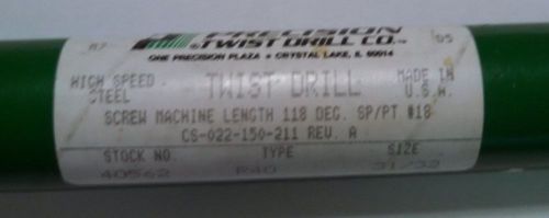 PRECISION TWIST 31/32&#034; HIGH SPEED STEEL STRAIGHT SHANK SCREW MACHINE DRILL NEW