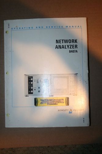 HEWLETT PACKARD 8407A NETWORK ANALYZER OPERATING SERVICE MANUAL WITH SCHEMATICS