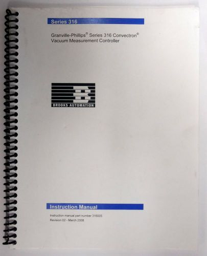 GRANVILLE PHILLIPS SERIES 316 CONVECTRON VACUUM CONTROLLER INSTRUCTION MANUAL