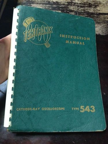 Tektronix Instruction Manual Cathode-Ray Oscilloscope Type 543