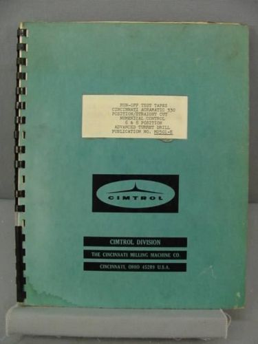 Cincinnati Milacron Manual - Acramatic 330 Control Run-off Test Tapes