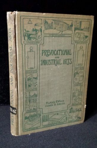 ANTIQUE 1919 Prevocational And Industrial Arts Man Book DIY Projects *Must See*