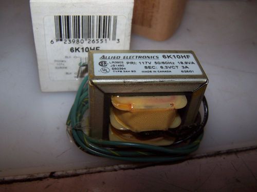 NEW ALLIED ELECTRONICS TRANSFORMER 6K10HF  117V PRIMARY 6.3 VCT SECONDARY