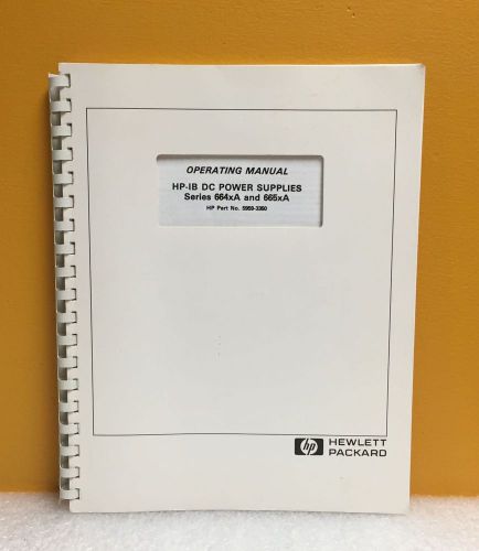 HP / Agilent 5959-3350 HP-IB DC Power Supplies 664xA &amp; 665xA Operating Manual