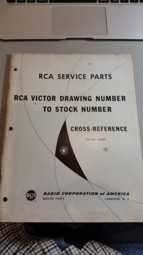 Vintage RCA Service Parts Drawing Number To Stock Number Catalog 3rd Issue