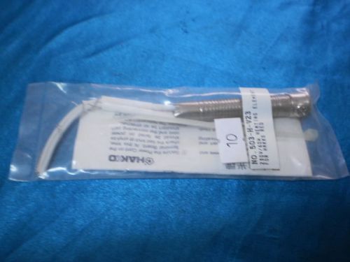 Hakko 503-H-V23 503HV23 230V/60W Heating Element New No Box