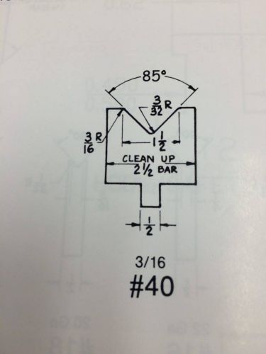 PRESS BRAKE DIE 85 DEGREE 1 1/2 INCH V OPENING FORMING DIE #40 10 1/2 INCH
