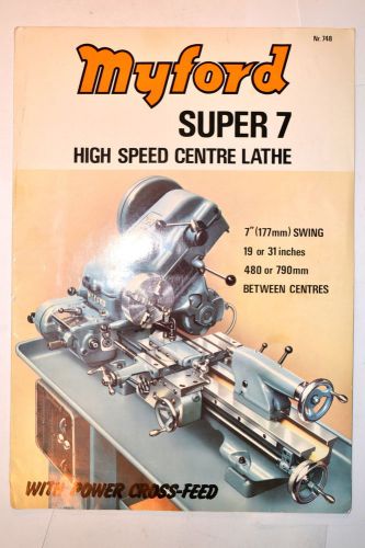 MYFORD SUPER 7 HIGH SPEED CENTRE LATHE Nr. 784 #RR858 Brochure