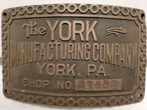 The York  Manufacturing Co. Brass Tag Name Plate Antique Vintage Hit Miss Engine