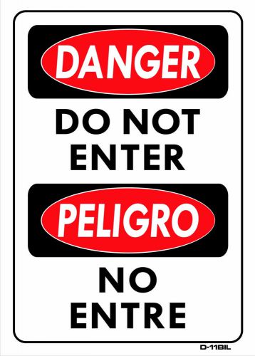 Danger do not enter  peligro no entre  10&#034;x14&#034; sign d-11 bil for sale