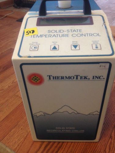 THERMOTEK INC RECIRCULATING CHILLER SMALL CPE#517