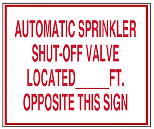 ALUMINUM SPRINKLER SIGN &#034;AUTO SPRINKLER LOCATED _FT OPPOSTE THIS SIGN 10&#034; x 12&#034;