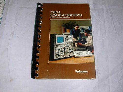 Tektronix 7854 Oscilloscope w/ Waveform Calculator Operators Manual 070-2873-00