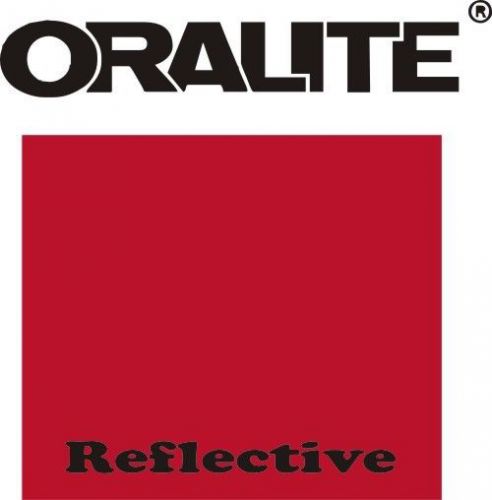 12&#034; x 3 ft (yard) RED REFLECTIVE Sign Vinyl ORALITE 5300 ADHESIVE Outdoor